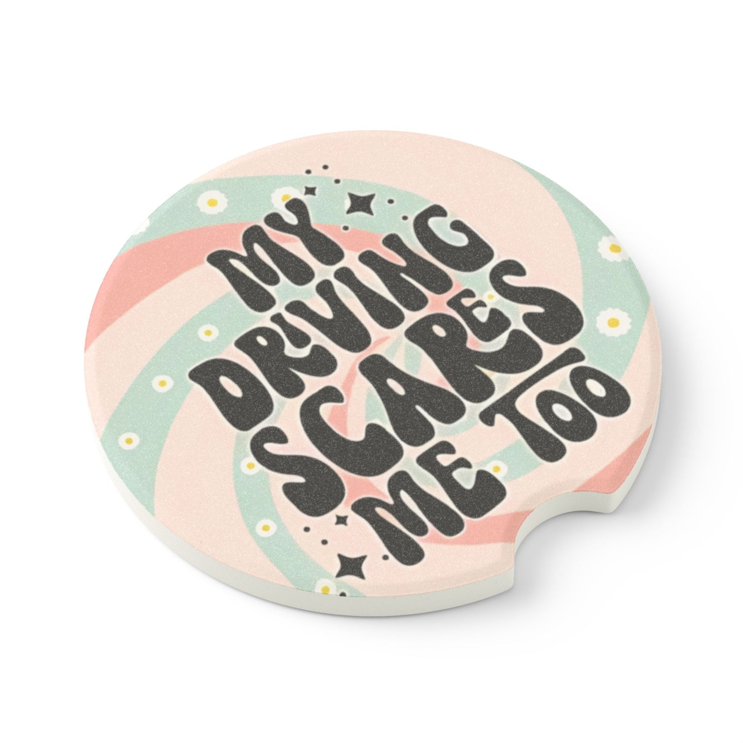 My Driving Scares Me Too Ceramic Car Coaster - 2 Pack
