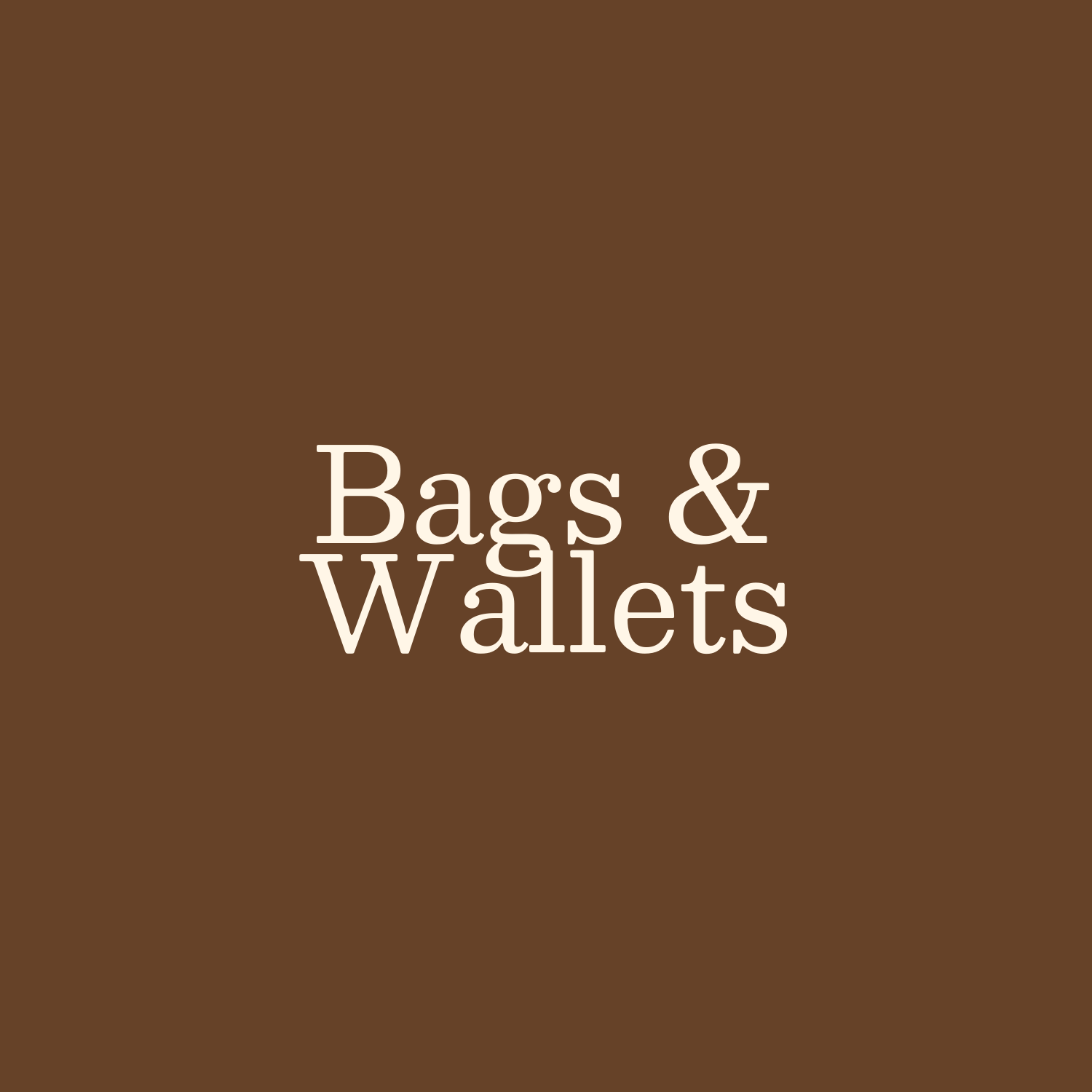 Bags & Wallets