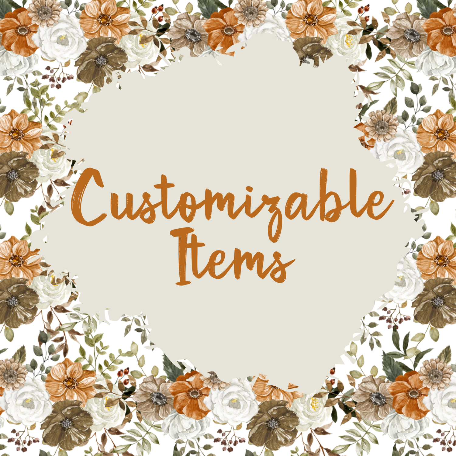 Customizable Items