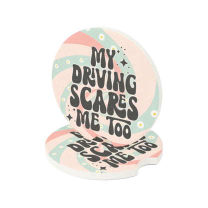 My Driving Scares Me Too Ceramic Car Coaster - 2 Pack