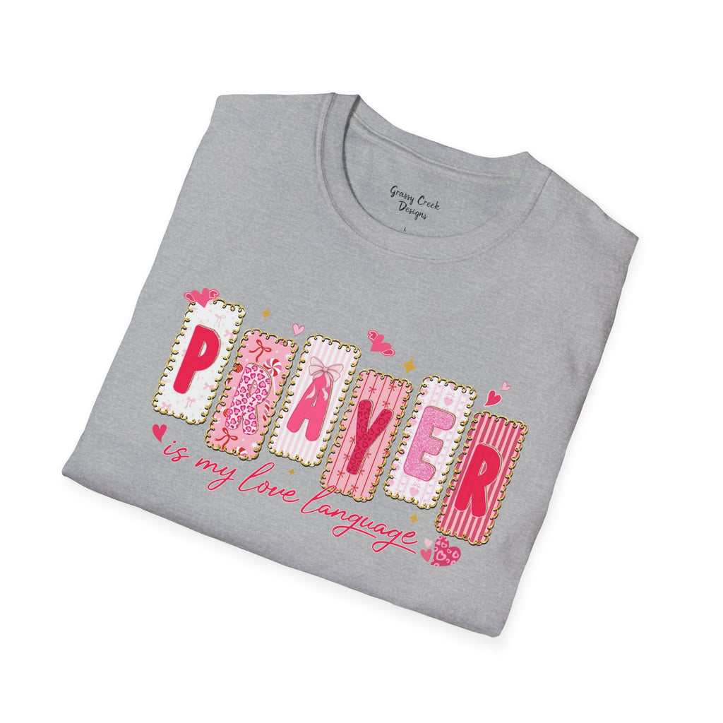 Prayer is my Love Language Christian Valentine's Day Graphic T-Shirt