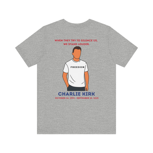 Charlie Kirk Freedom Tribute Memorial Unisex Tee