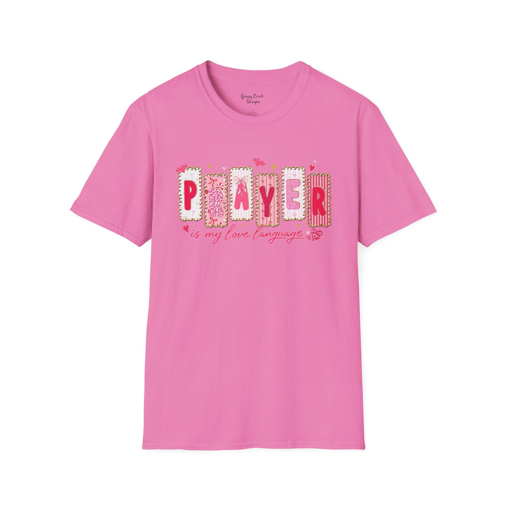 Prayer is my Love Language Christian Valentine's Day Graphic T-Shirt