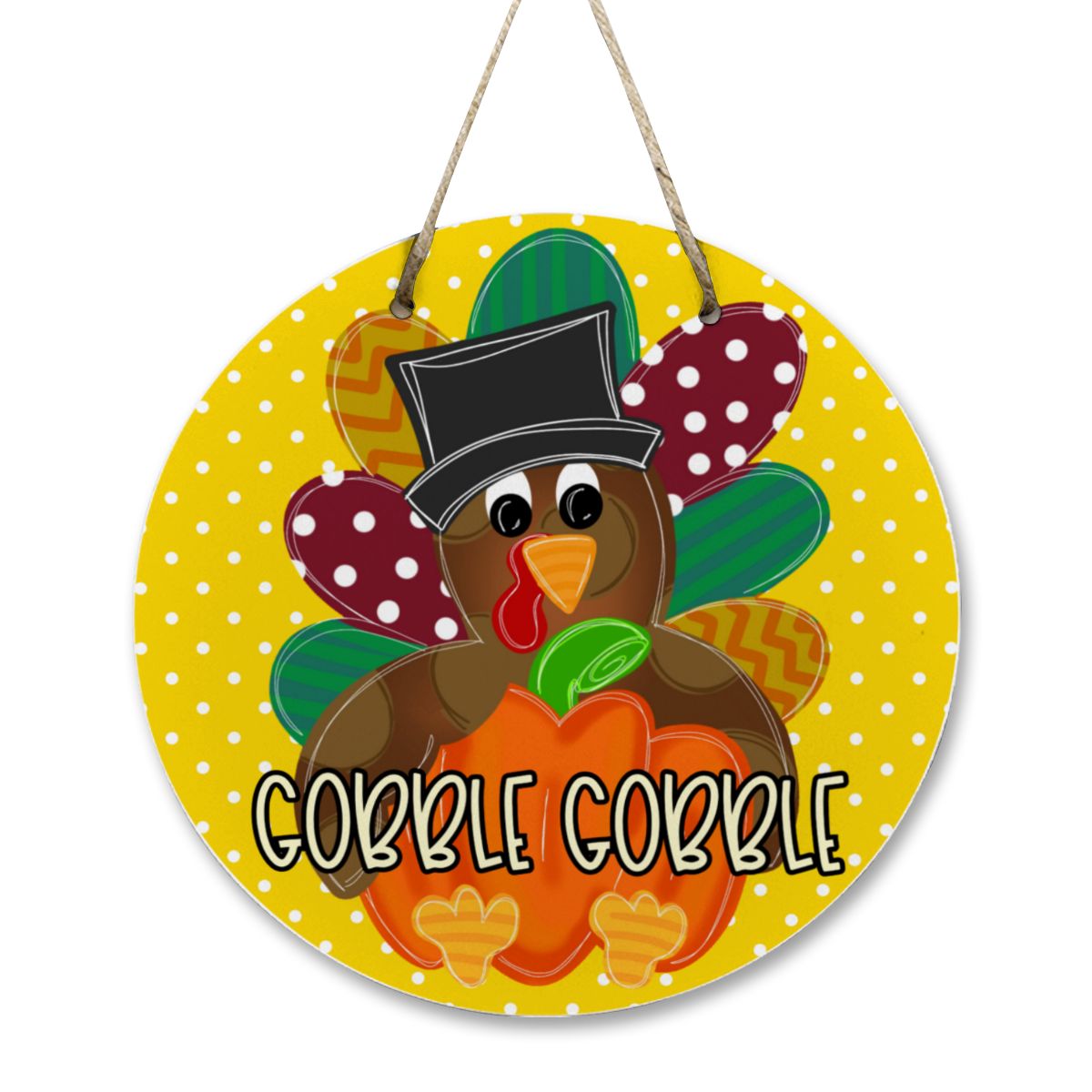 Gobble Gobble Turkey Thanksgiving Wooden Door Hanger