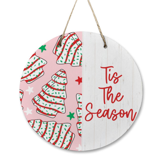 ’Tis the Season Christmas Tree Cake Wooden Door Hanger