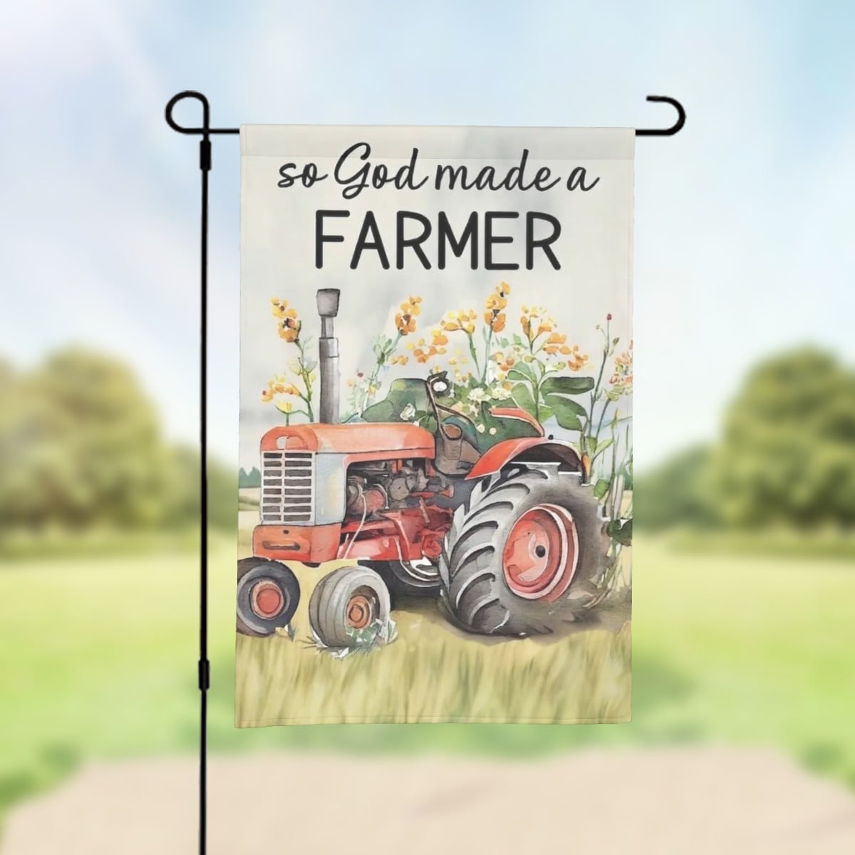 God Made A Farmer Lightweight Outdoor Garden Flag Yard Decorations