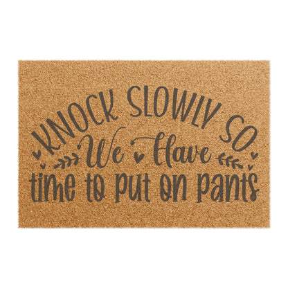 Humorous Knock Slowly Outdoor Doormat for Home Entrance