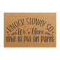Humorous Knock Slowly Outdoor Doormat for Home Entrance