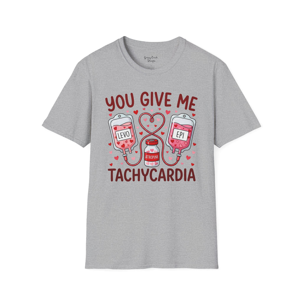 You Give Me Tachycardia Humorous Nurse Valentine's Day Graphic T-Shirt