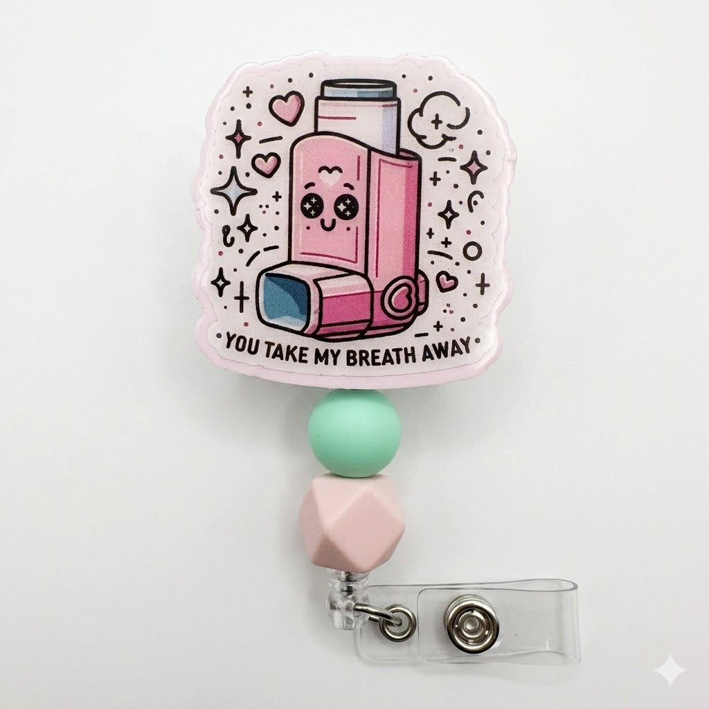Inhaler Badge Reel “You Take My Breath Away” | Respiratory Therapist Gift, Cute Glitter Medical ID Holder, RT Nurse Badge