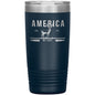 America Deer We Hunt 20oz Insulated Tumbler