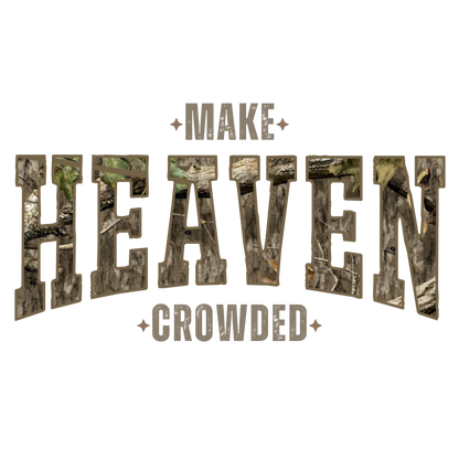 Hunting Camoflague Make Heaven Crowded PNG File - Digital Download