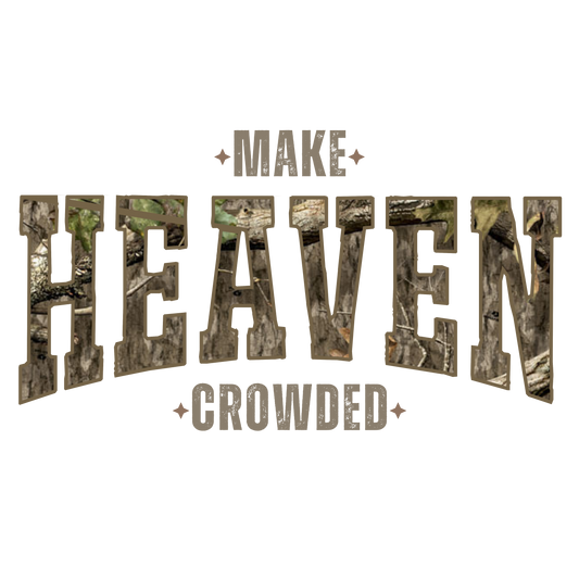 Hunting Camoflague Make Heaven Crowded PNG File - Digital Download