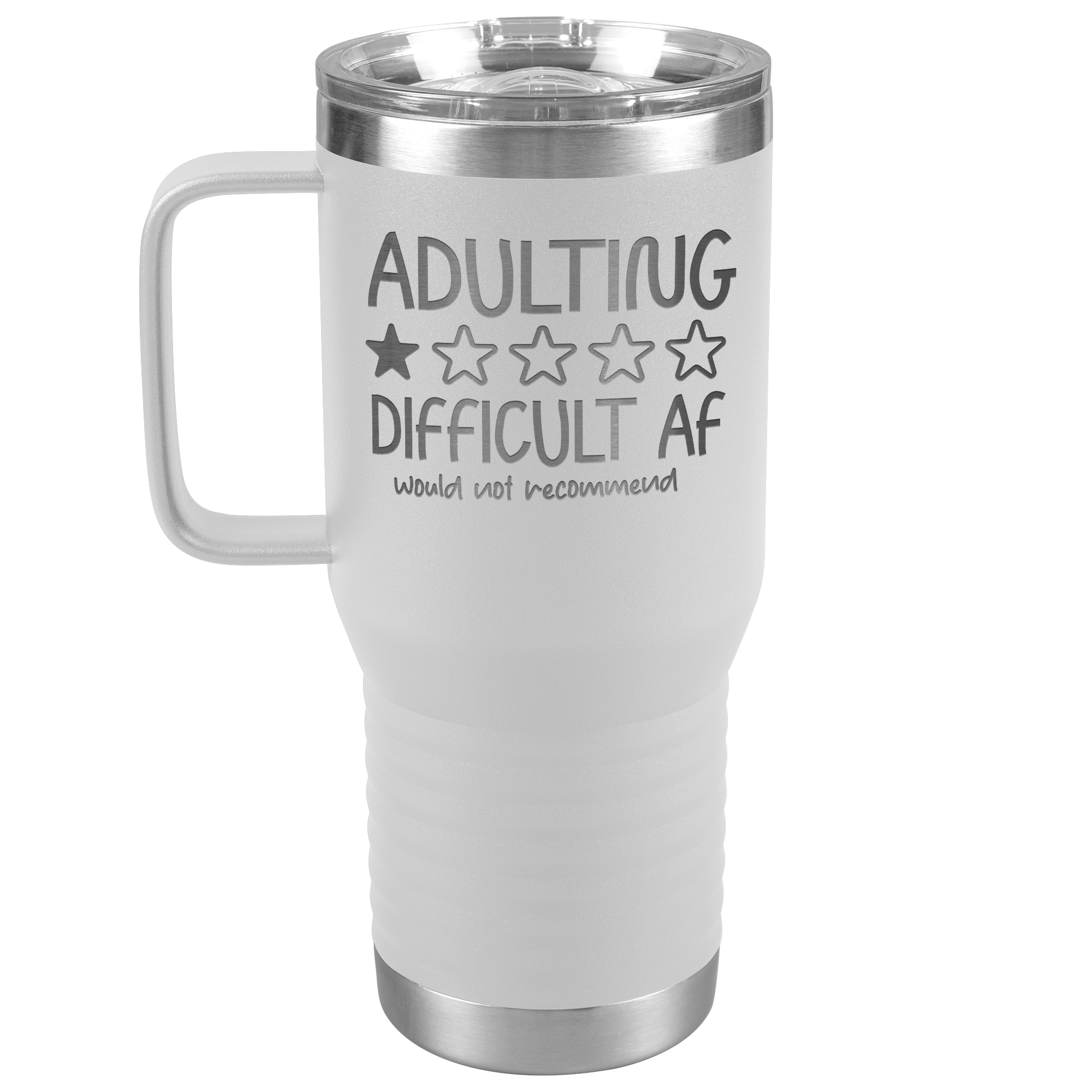 Adulting, Difficult AF Engraved 20oz Tumbler with Handle
