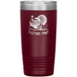 Pasture Pimp Turkey Hunting 20oz Insulated Tumbler