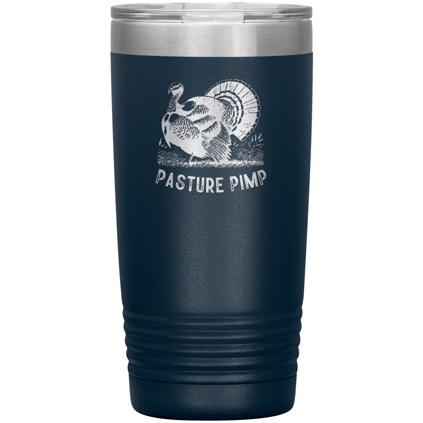 Pasture Pimp Turkey Hunting 20oz Insulated Tumbler