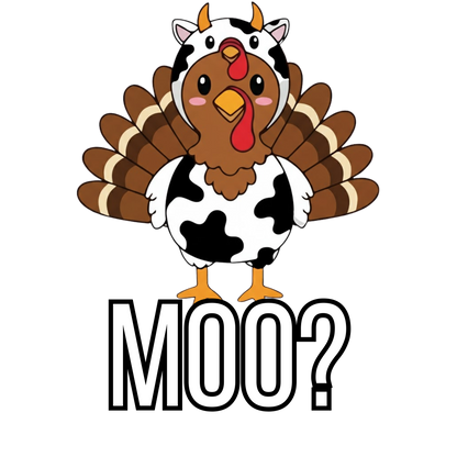 Moo Turkey in Diguse Cow Print Thanksgiving PNG File - Digital Download