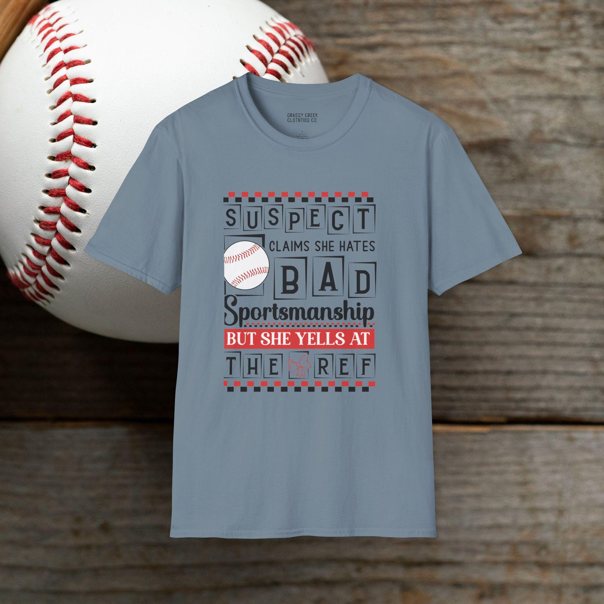 Baseball Suspect Yells At Ref Softstyle T-Shirt
