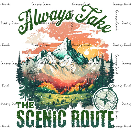 Always Take The Scenic Route PNG File - Digital Download