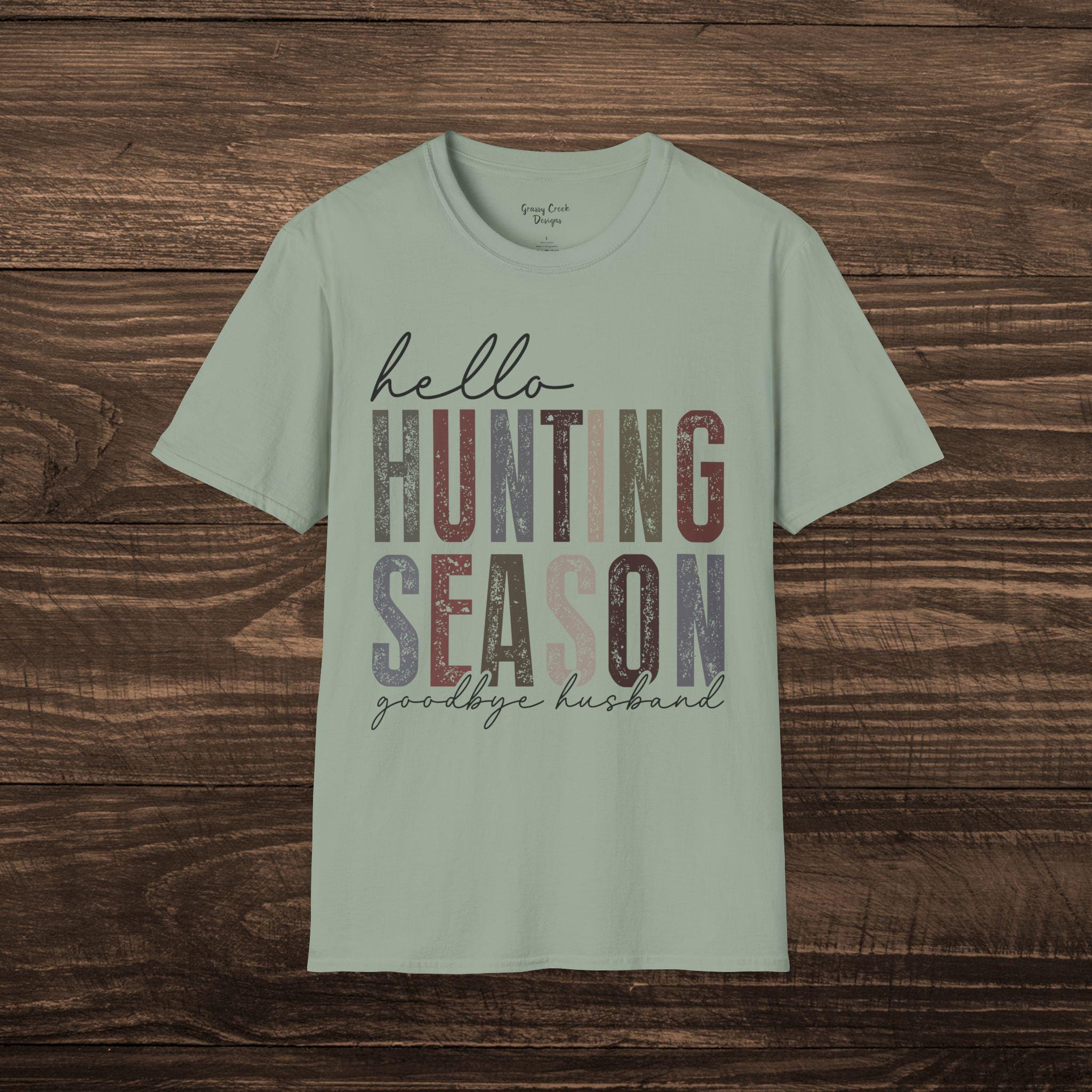 Hello Hunting Season, Goodbye Husband Women’s Graphic Tee