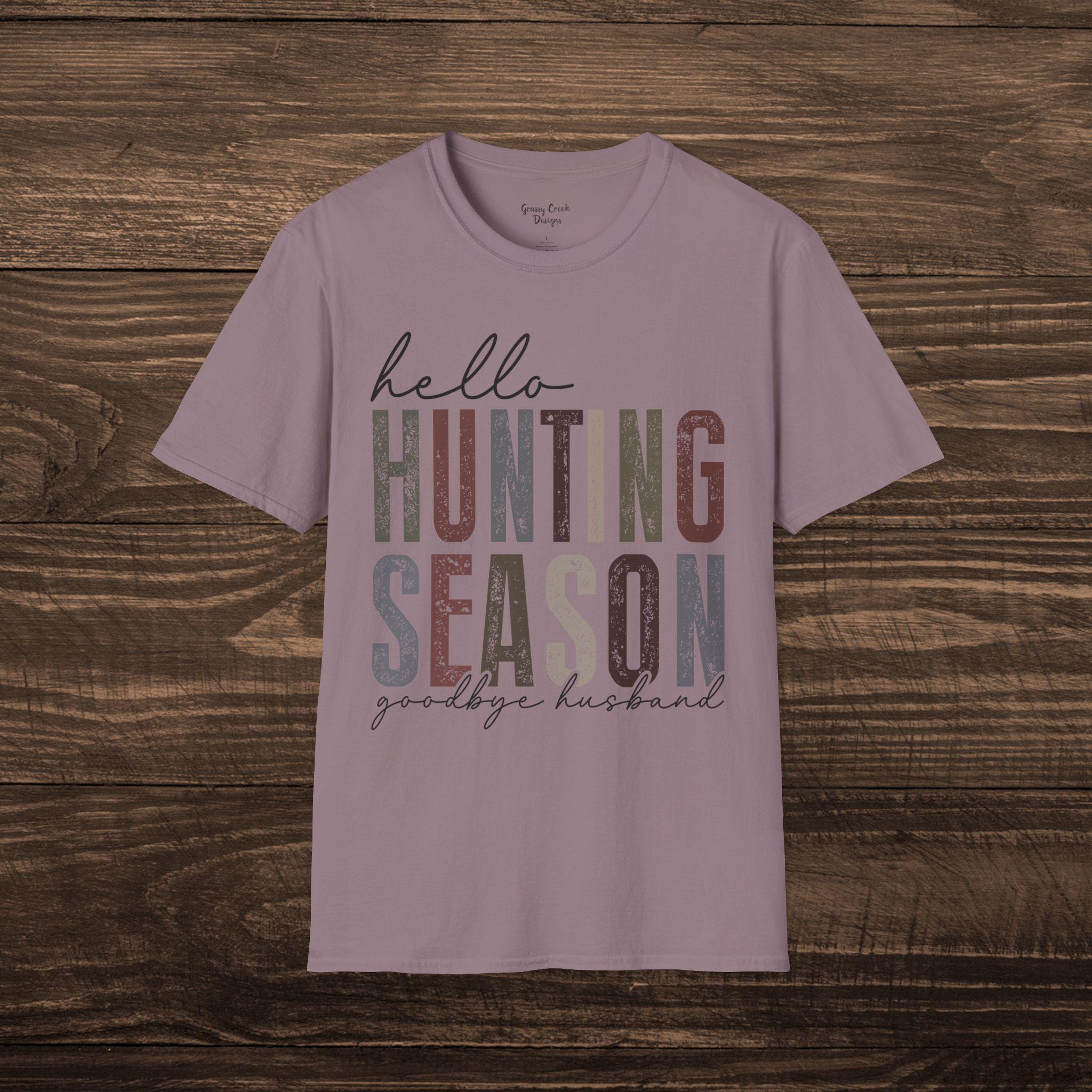 Hello Hunting Season, Goodbye Husband Women’s Graphic Tee