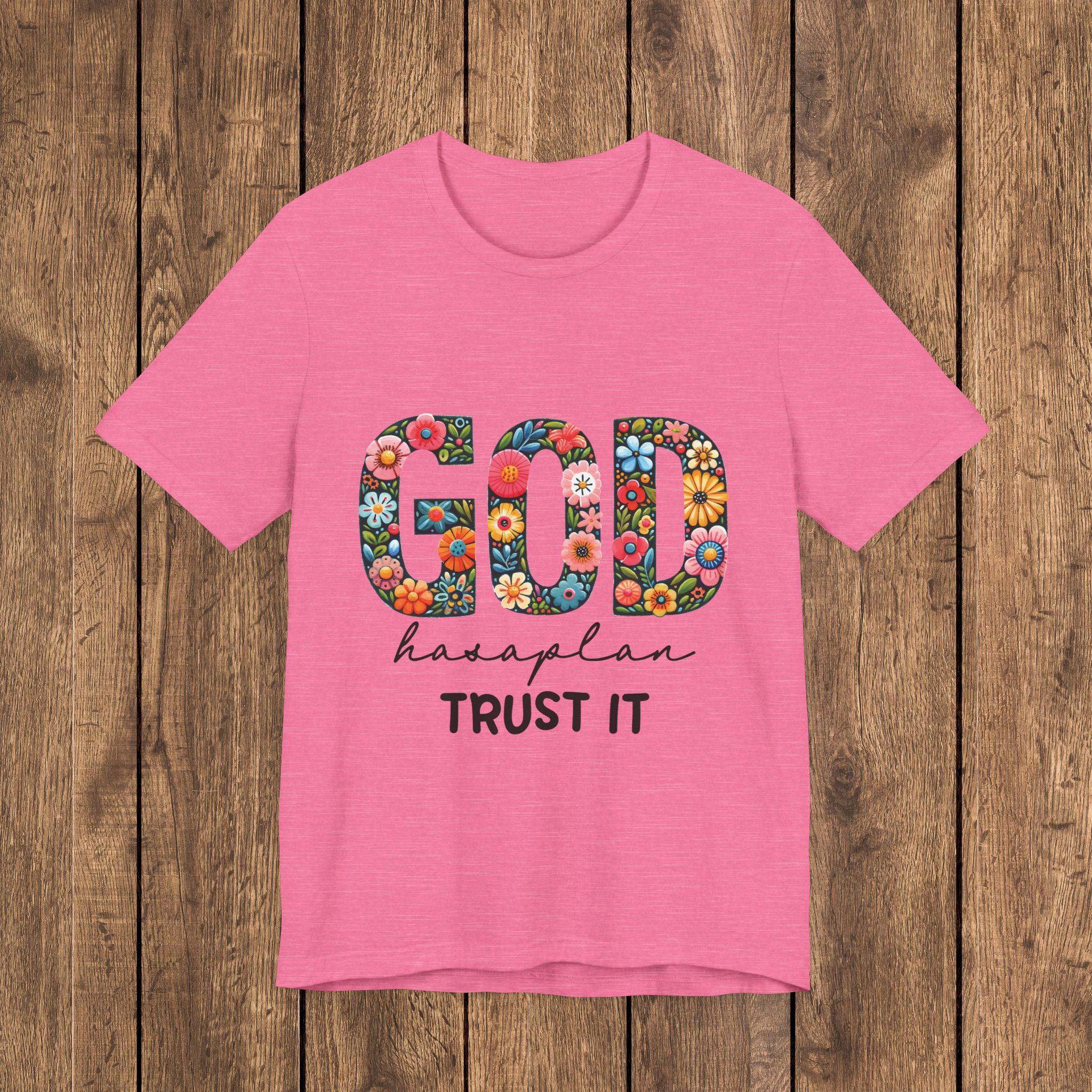 God Has A Plan, Trust It Floral Faith Graphic T-Shirt