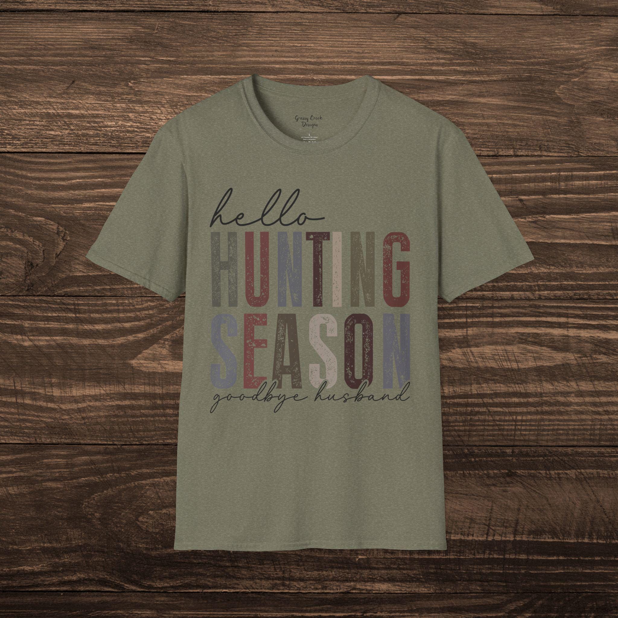 Hello Hunting Season, Goodbye Husband Women’s Graphic Tee