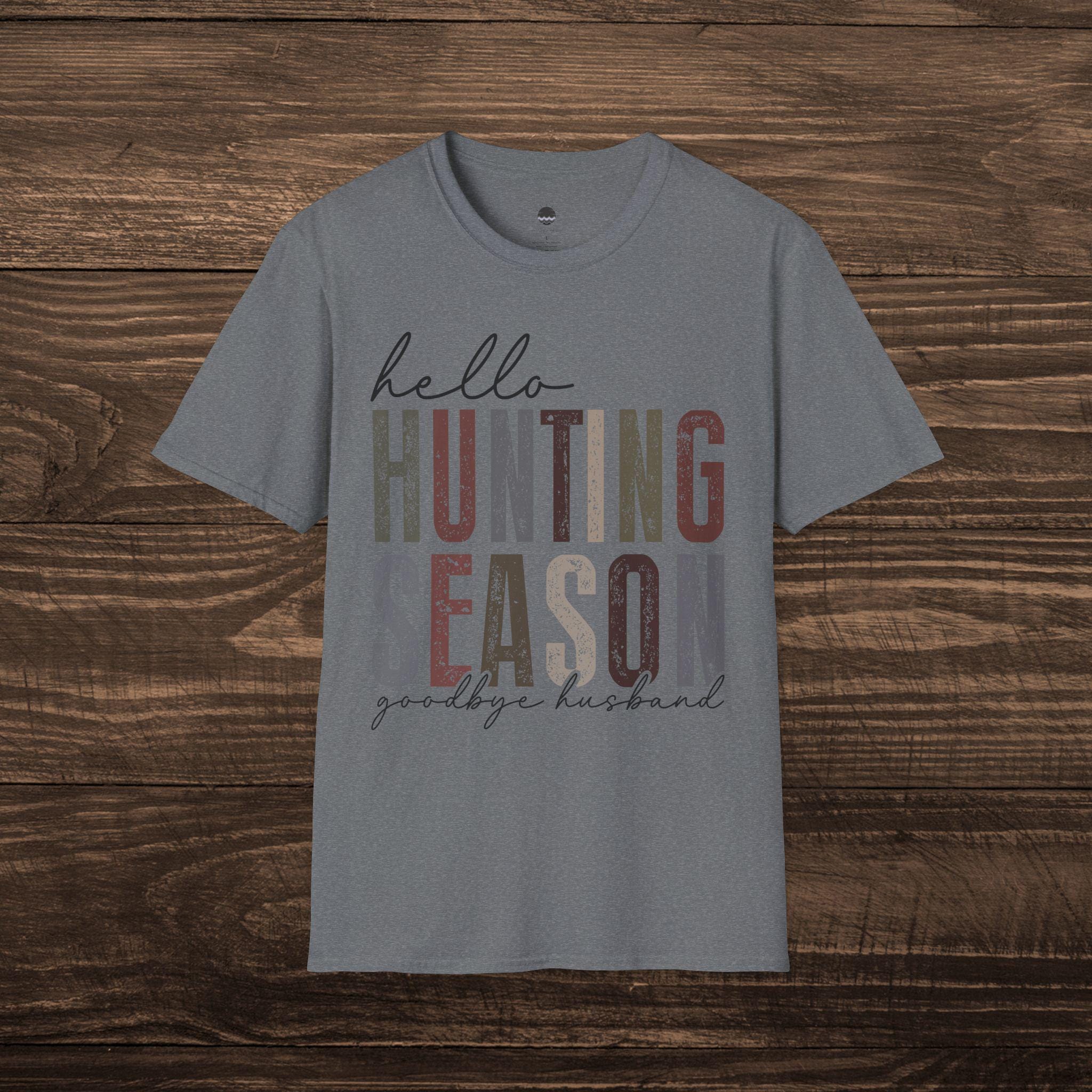 Hello Hunting Season, Goodbye Husband Women’s Graphic Tee