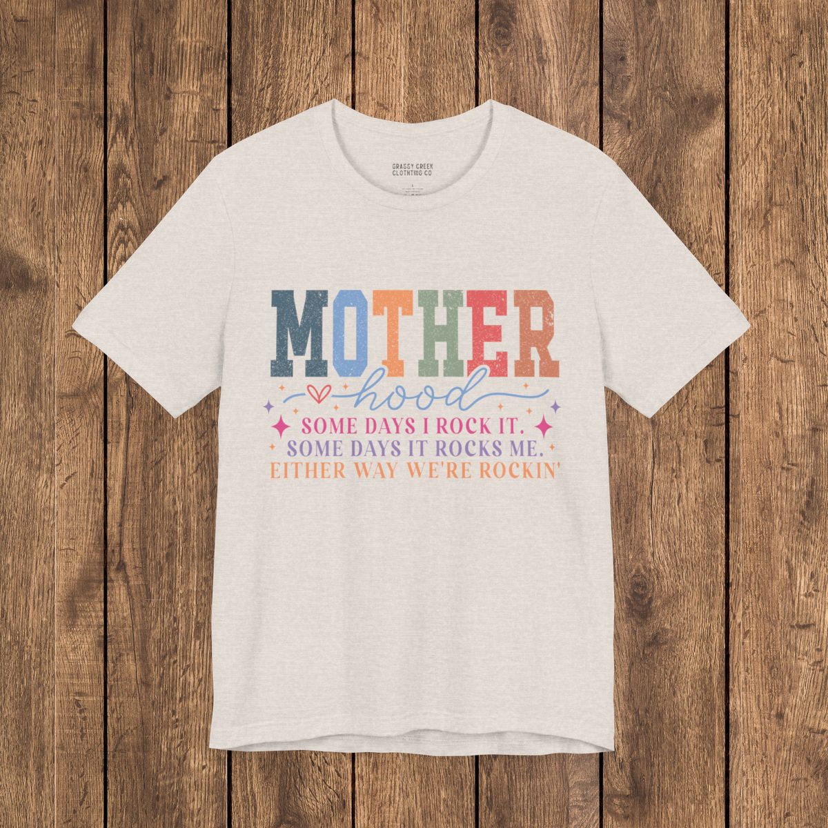 Motherhood Rock It or It Rocks Me Humor Graphic T-Shirt