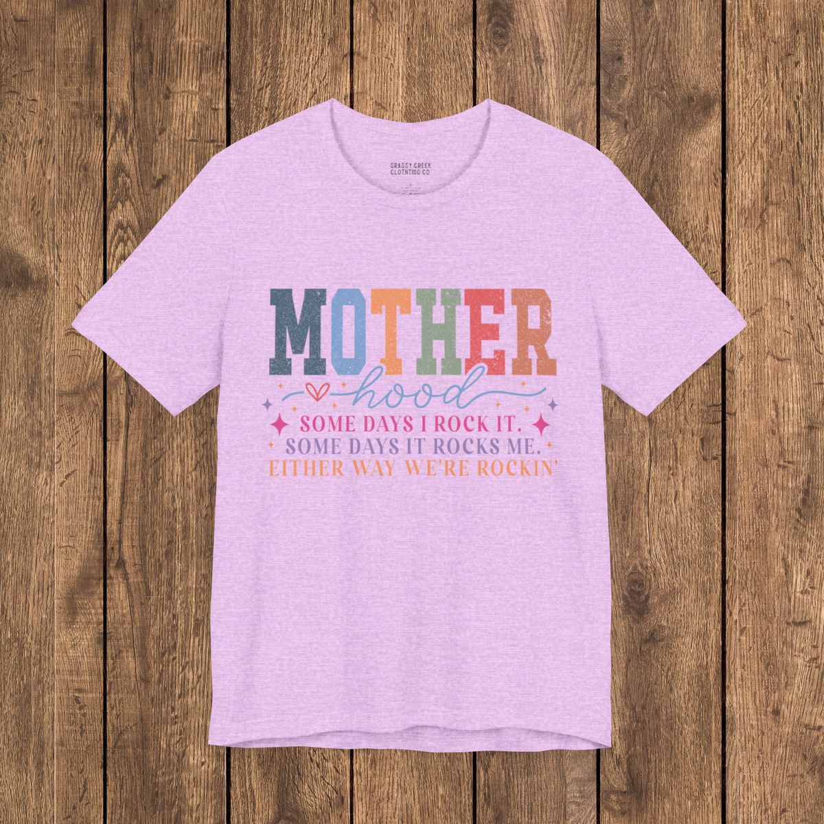 Motherhood Rock It or It Rocks Me Humor Graphic T-Shirt
